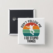 Folgen Sie mir nicht, ich mache dumme Dinge beim S Button (Vorne & Hinten)