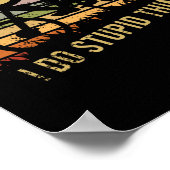 Folgen Sie mir nicht, ich mache dumme Sachen BMX B Poster (Ecke)