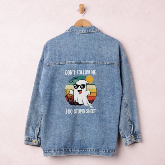 Folgen Sie mir nicht, ich mache stupiden Sheet Gho Jeansjacke (Hangar)