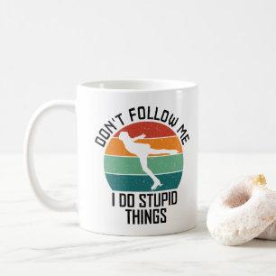 Folgen Sie mir nicht, ich tue dumme Dinge, Eiskrem Kaffeetasse