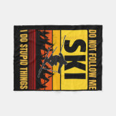 Folgen Sie mir nicht, ich tue dumme Dinge Funny Sk Fleecedecke (Vorderseite (Horizontal))