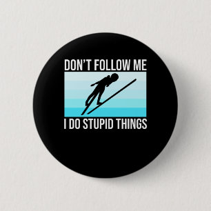 Folgen Sie mir nicht Ski-Ski-Snowboardsport Button