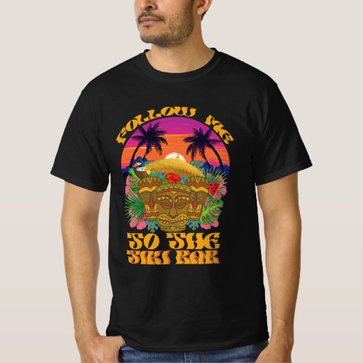 Folgen Sie mir zum Tiki Bar Hawaiian Luau Party T-Shirt (Vorderseite)