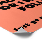 Folgen Sie nicht oder führen Sie lustigem Poster (Ecke)