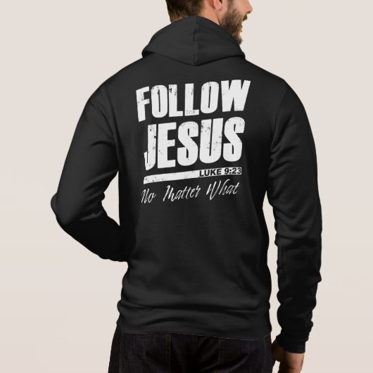 Folgt Jesus, egal was der Christliche Glaube des M Hoodie (Rückseite)