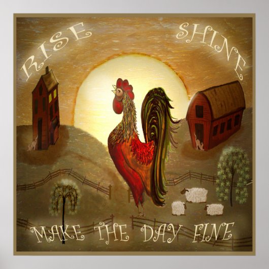 Folk Art Rooster Rise and Shine farm 24" x 24" Poster (Vorne)