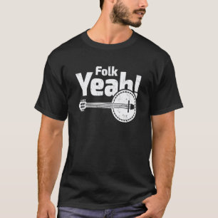 Folk Yeah Retro Banjo Gitarrenmusik T-Shirt