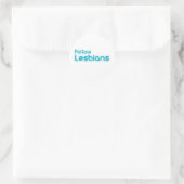 FOLLOW LESBIANS RUNDER AUFKLEBER (Tasche)