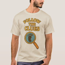 „Follow the Clues“-T-Shirt