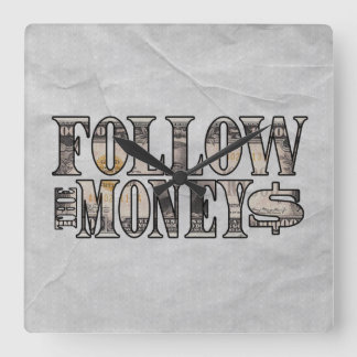 Follow the Money ~ Bill Quadratische Wanduhr