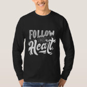 Follow Your Heart - Bold Artisan Script Men's Tee (Vorderseite)