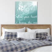 Follow your Heart, It knows Leinwanddruck (Insitu (Schlafzimmer))