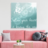 Follow your Heart, It knows Leinwanddruck (Insitu (Wohnzimmer))