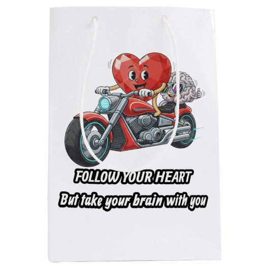 Follow your heart take your brain mittlere geschenktüte (Vorderseite)