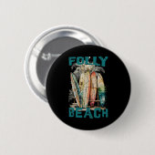 Folly Beach Männer Frauen Mädchen Kinder Button (Vorne & Hinten)