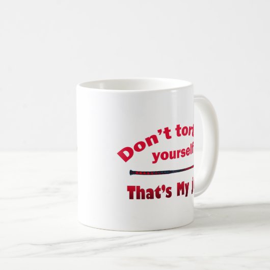 Foltere dich nicht selbst kaffeetasse (VorderseiteRechts)