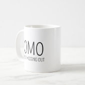 FOMO Angst vor dem Verpassen Kaffeetasse (Vorderseite Links)