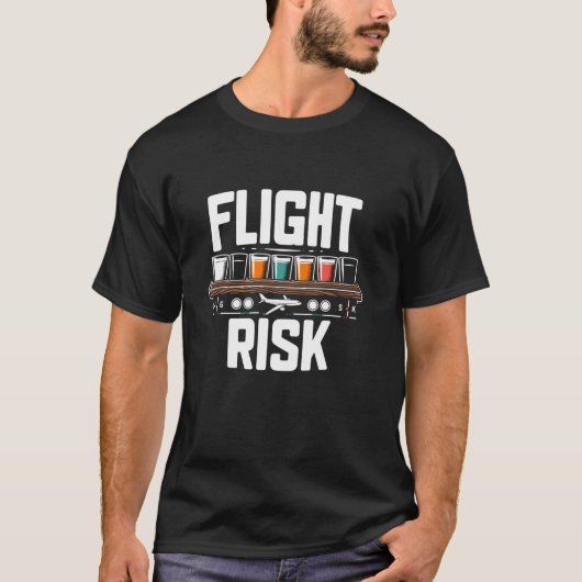 FOMO Flight Risk Beer Degustation Funny Sarcastic T-Shirt (Vorderseite)