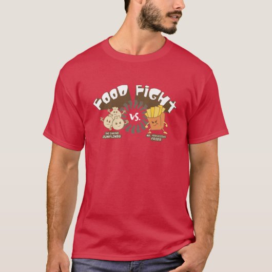 Food Fight! Dumplings vs. French Fries Funny Pun T-Shirt (Vorderseite)
