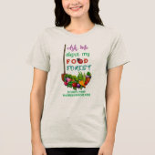 Food Forest Garden Sprichwort Business Tri-Blend Shirt (Vorderseite)