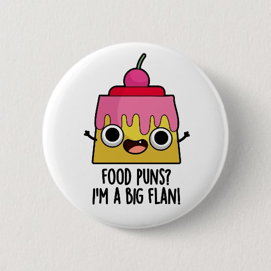 Food Puns - ich bin ein großer brauner Dessert Pun Button (Vorderseite)