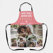 "Food Tastings Better with Friends" FotoCollage Schürze (Vorderseite)