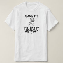 Food Witz (Rett es! Ich werde es sowieso essen)