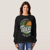 Foodaholic Lifestyle Tacos Enthusiast Mexican Food Sweatshirt (Vorne ganz)