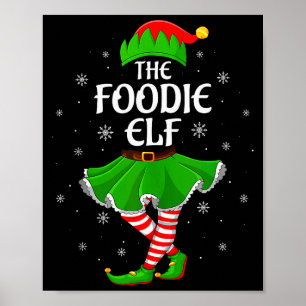 Foodie-Elf Weihnachten Familie Mädchen Frauen Elf- Poster