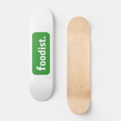 Foodist. Skateboard (Vorderseite)