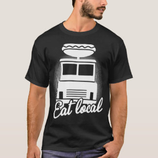 Foodruck Iss lokal Chef Mädchen T-Shirt