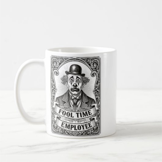 Fool Time Employee Funny Office Humor  Kaffeetasse (Links)