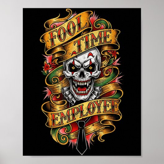 Fool Time Employee Funny Office Humor  Poster (Vorne)