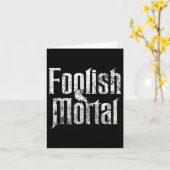 Foolish Mortal Raven White Print Karte (Gelbe Blume)