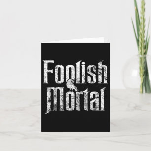 Foolish Mortal Raven White Print Karte