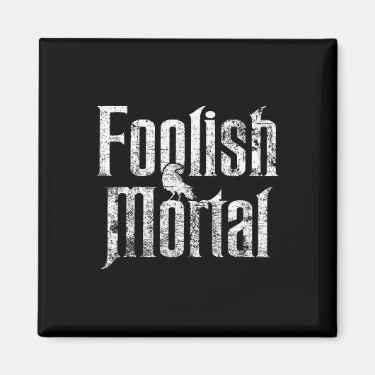 Foolish Mortal Raven White Print Magnet (Vorne)