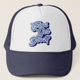 Foos Yer Doos, Doric Dialect Trucker Hat, Schottin Truckerkappe