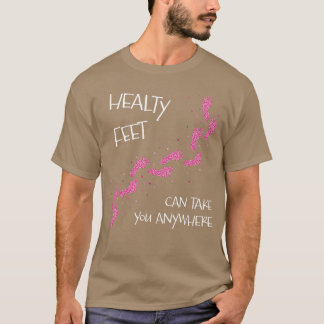 Foot Care Podiatrist Podiatrie T-Shirt