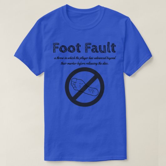 Foot Fault Disk Golf T-Shirt (Design vorne)