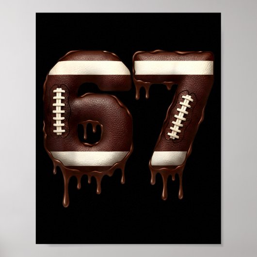 Football 67 Funny Six Seven 6 7 Meme  Poster (Vorne)