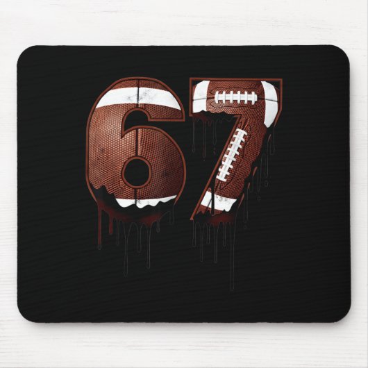 Football 67 Six Seven Funny Gen Alpha Meme Drip  Mousepad (Vorne)