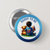 Football Baby Boy und Teddy Baby Daddy zu sein Button (Vorne & Hinten)