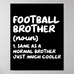 Football Brother Definition Funny Poster