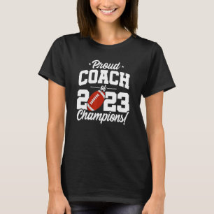 Football Coach Champions 2023 School Football Co T-Shirt