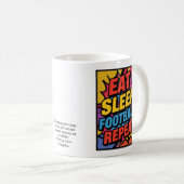 Football Eat Sleep Repeat Pop Art Personalized Kaffeetasse (VorderseiteRechts)