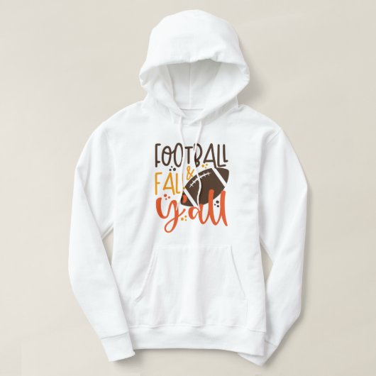 Football Fall & Y'all Hoodie (Design vorne)