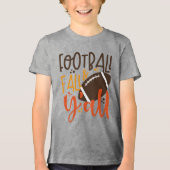 Football Fall & Y'all Tri-Blend Shirt (Vorderseite)