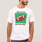 Football Field Custom T-Shirt (Vorderseite)