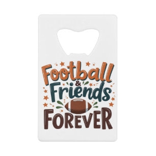 Football Friends Forever Fantasy Football Saison Geldbeutel Flaschenöffner