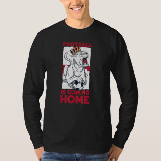 Football Is Coming Home Three Lions It's Coming Ho T-Shirt